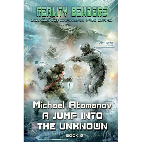 A Jump into the Unknown (Reality Benders Book 5): LitRPG Series