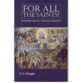 For All the Saints: Remembering the Christians Departed