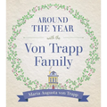 Around the Year with the Vontrapp Family