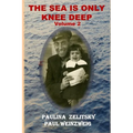 The Sea is Only Knee Deep - Volume 2