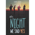 The Night We Said Yes