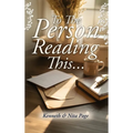 To the Person Reading This...