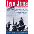Iwo Jima: The Dramatic Account of the Epic Battle That Turned the Tide of World War II