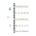 The Essential Canon of Classical Music