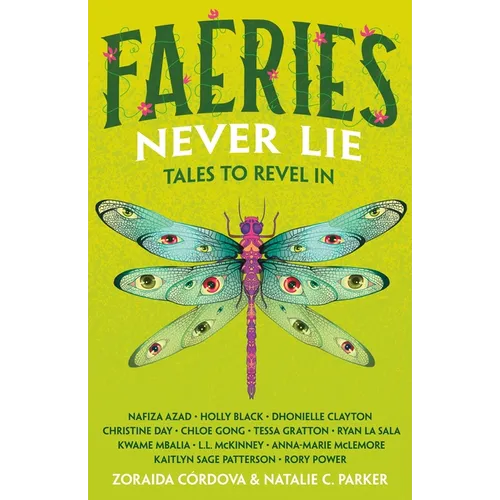 Faeries Never Lie: Tales to Revel in