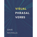 Visual Phrasal Verbs: Black-and-white version