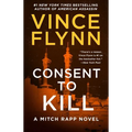 Consent to Kill: A Thriller