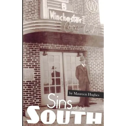 Sins of the South: Big Secrets in a Small Town