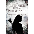 The Withered Realm: Inheritance