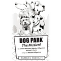 Dog Park: The Musical