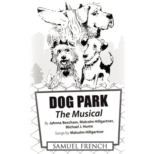 Dog Park: The Musical