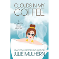 Clouds in my Coffee