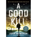 A Good Kill