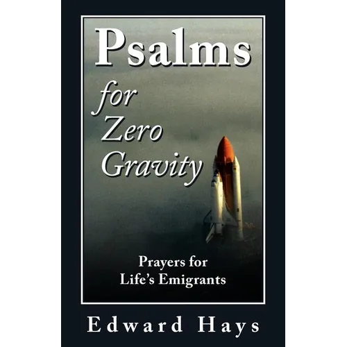 Psalms for Zero Gravity
