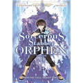 Sorcerous Stabber Orphen (Manga) Vol. 1: Heed My Call, Beast! Part 1