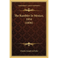 The Rambler In Mexico, 1834 (1836)