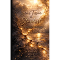 Scar Tissue & Stardust: Poems of Survival and Becoming