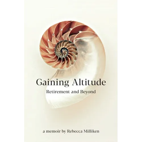 Gaining Altitude - Retirement and Beyond