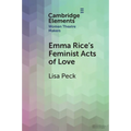 Emma Rice's Feminist Acts of Love