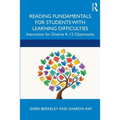 Reading Fundamentals for Students with Learning Difficulties: Instruction for Diverse K-12 Classrooms