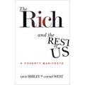 The Rich And The Rest Of Us: A Poverty Manifesto