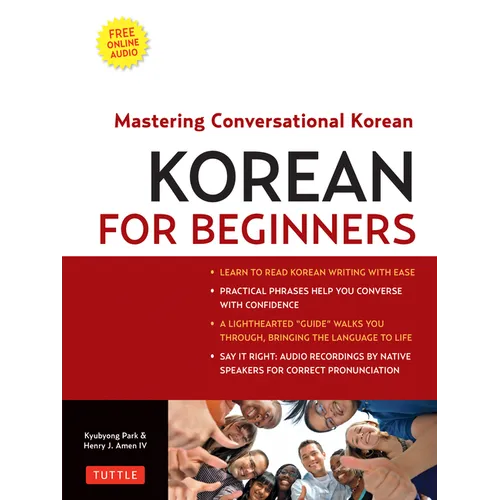Korean for Beginners: Mastering Conversational Korean (Includes Free Online Audio) [With CDROM]