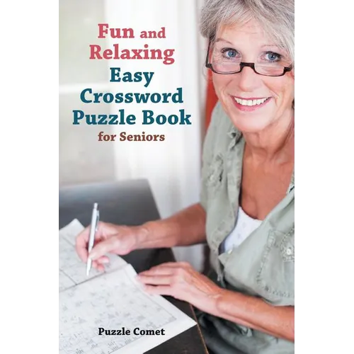 Fun and Relaxing Easy Crossword Puzzle Book for Seniors