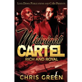 Midnight Cartel: Rich and Royal