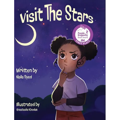 Visit The Stars: Winner of a Purple Dragonfly Book Award