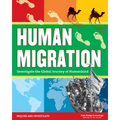 Human Migration: Investigate the Global Journey of Humankind