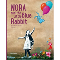 Nora and the Little Blue Rabbit