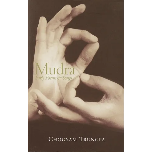 Mudra: Early Songs and Poems