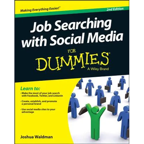 Job Searching with Social Media For Dummies, 2/e