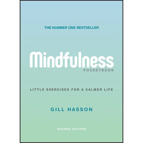 Mindfulness Pocketbook: Little Exercises for a Calmer Life