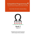Competitive Programming 4 - Book 2: The Lower Bound of Programming Contests in the 2020s