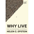 Why Live: How Suicide Becomes an Epidemic