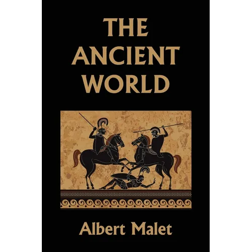 The Ancient World (Yesterday's Classics)