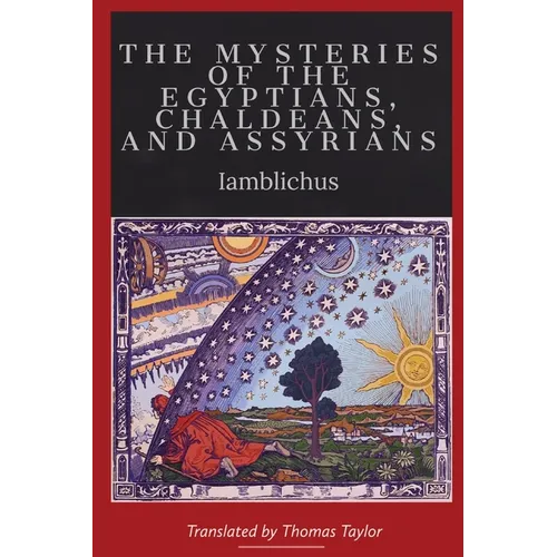On the Mysteries of the Egyptians, Chaldeans, and Assyrians