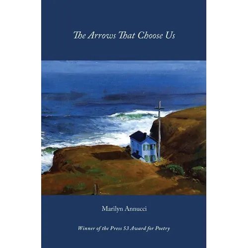 The Arrows That Choose Us