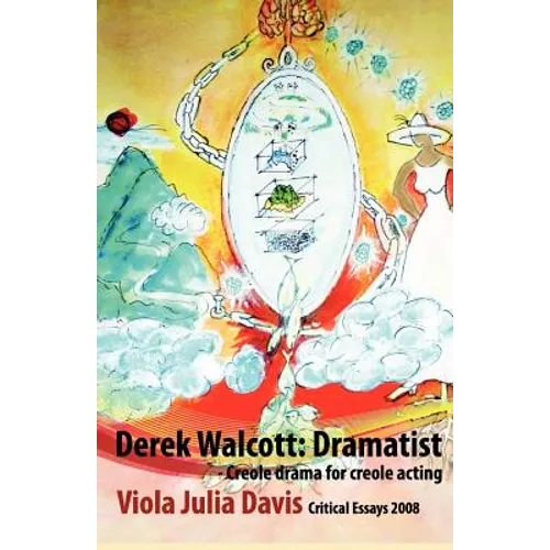 Derek Walcott: Dramatist