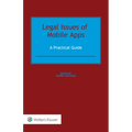 Legal Issues of Mobile Apps: A Practical Guide