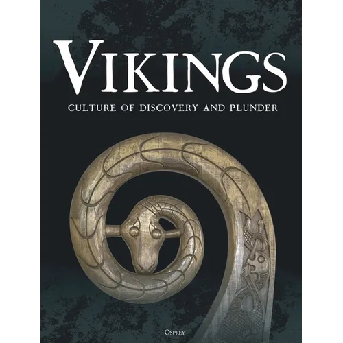 Vikings: Culture of Discovery and Plunder
