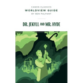 Worldview Guide for Dr. Jekyll and Mr. Hyde