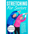 Stretching For Seniors
