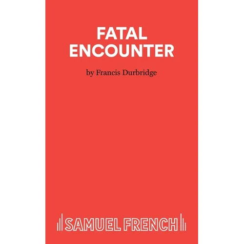 Fatal Encounter