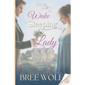 How to Wake a Sleeping Lady