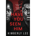 Have You Seen Him