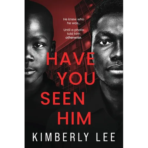 Have You Seen Him