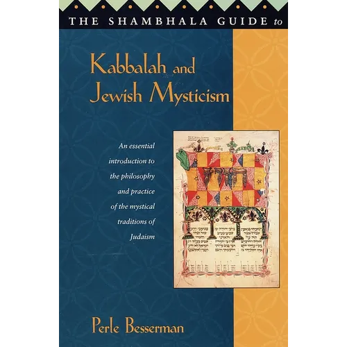The Shambhala Guide to Kabbalah and Jewish Mysticism