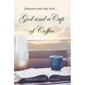 God and a Cup of Coffee